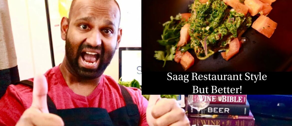 Restaurant Style Saag (Spinach) But Better!! Restaurant Style Saag (Spinach) But Better!!