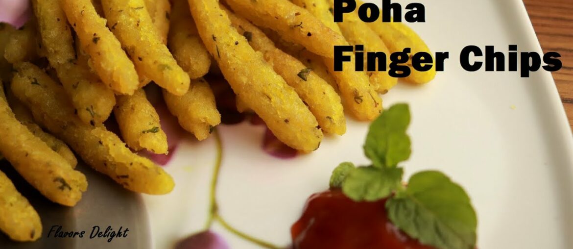Poha Aaloo Finger Chips | Poha French Fries Recipe | Flavors Delight