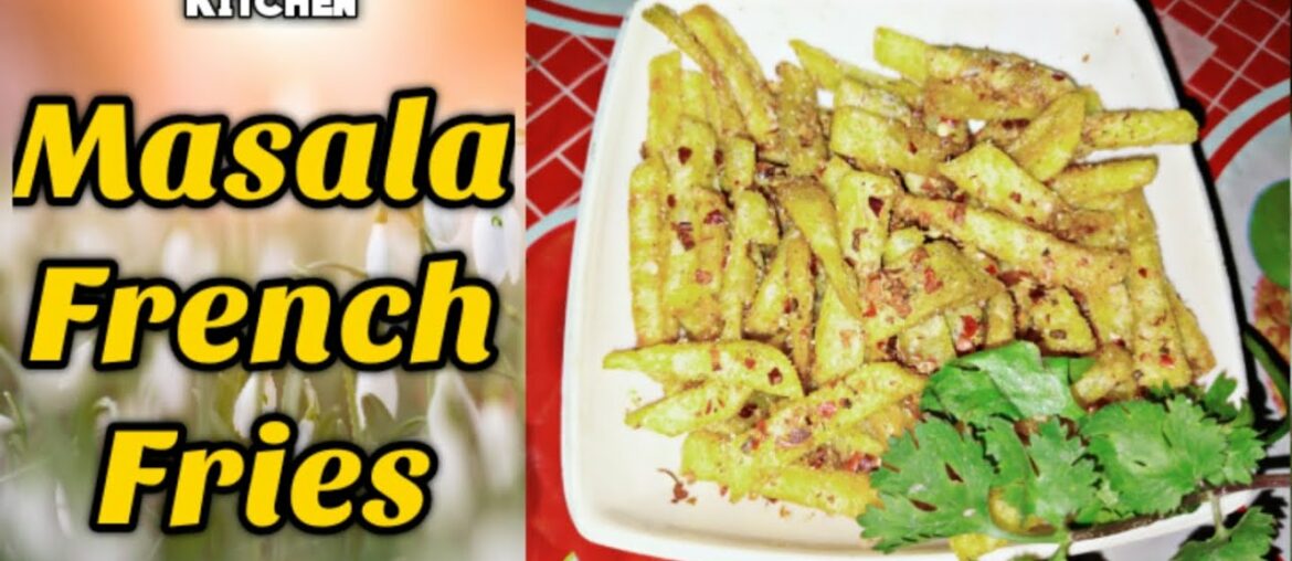 Masala French Fries Recipe | क्रिस्पी फ्रेंच फ्राइज बनाने की सीक्रेट रेसिपी | French fries