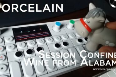 Session Confinée #050 - Porcelain - Wine from Alabama
