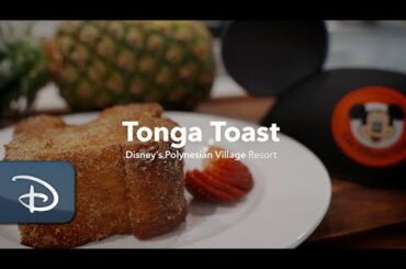 Tonga Toast at Disney’s Polynesian Village Resort | #DisneyMagicMoments