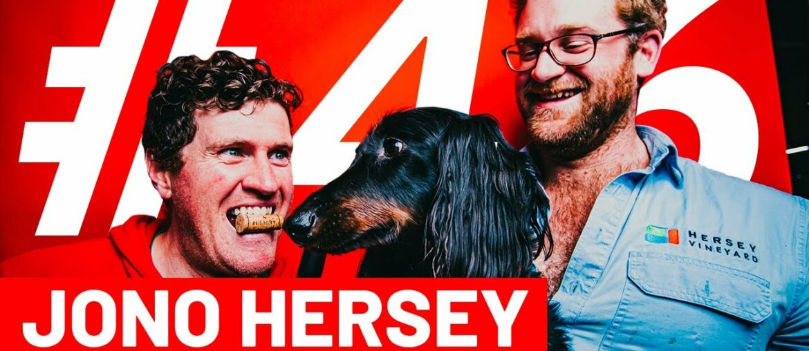 Wine For The People #46: Jono Hersey (Hersey Vineyard & The French Wine Centre)
