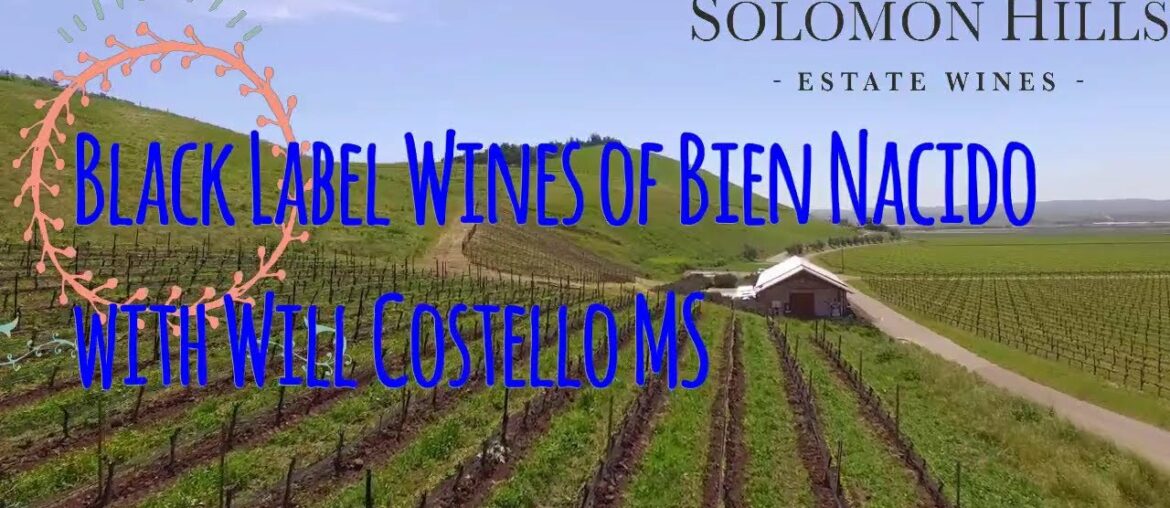 HOW DO THEY TASTE!? The Reserve Wines of Bien Nacido Estate HOW DO THEY TASTE!? The Reserve Wines of Bien Nacido Estate