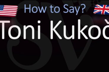 How to Pronounce Toni Kukoč? (CORRECTLY)
