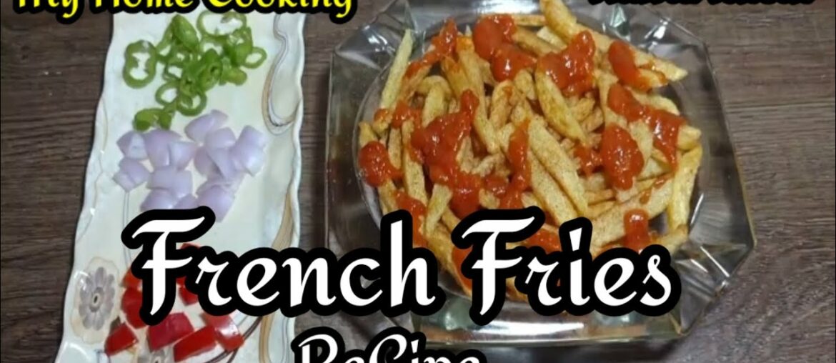 French Fries Recipe | Resturent Style |My Home Cooking With Huma Khan | 8.05.2020 French Fries Recipe | Resturent Style |My Home Cooking With Huma Khan | 8.05.2020
