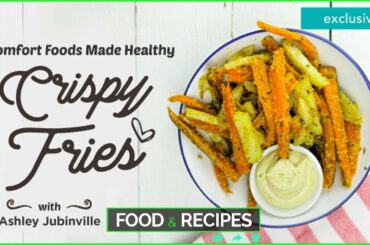 Call them French Fries - Hot Chips - Crispy Fries...Our Recipe is Super Healthy