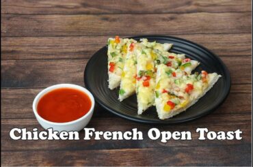 Quick and Easy Chicken French Open Toast Sandwich Ideas - Recipes for Kids