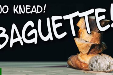 No Knead French Baguette Recipe - Easy Way to Make Classic French Baguettes at Home