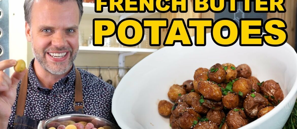 French Butter Potatoes | Easy Potato Recipe
