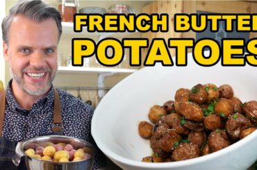 French Butter Potatoes | Easy Potato Recipe
