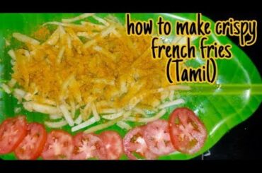 How to make crispy french fries recipe | Tamil | Female fashion and passion