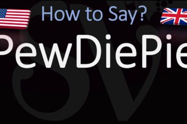 How to Pronounce PewDiePie? (CORRECTLY)