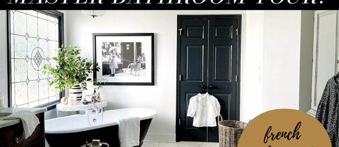 My FRENCH COUNTRY MODERN Master BATHROOM TOUR My FRENCH COUNTRY MODERN Master BATHROOM TOUR