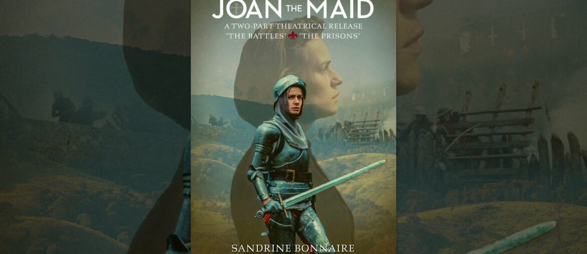 Joan The Maid Part 1 - The Battles