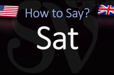 How to Pronounce Sat? Past Tense of Sit (Verb)