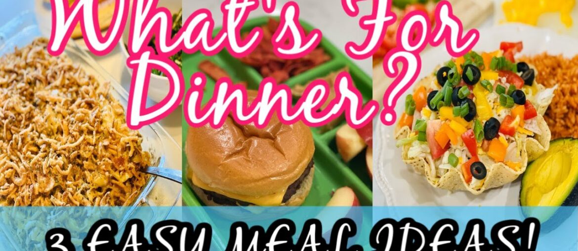 What’s For Dinner? 3 Easy Budget Friendly Meal Ideas! What’s For Dinner? 3 Easy Budget Friendly Meal Ideas!