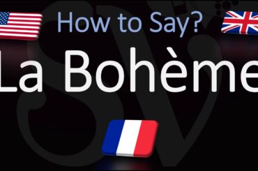 How to Pronounce La Bohème? (CORRECTLY) French Pronunciation (Native Speaker)
