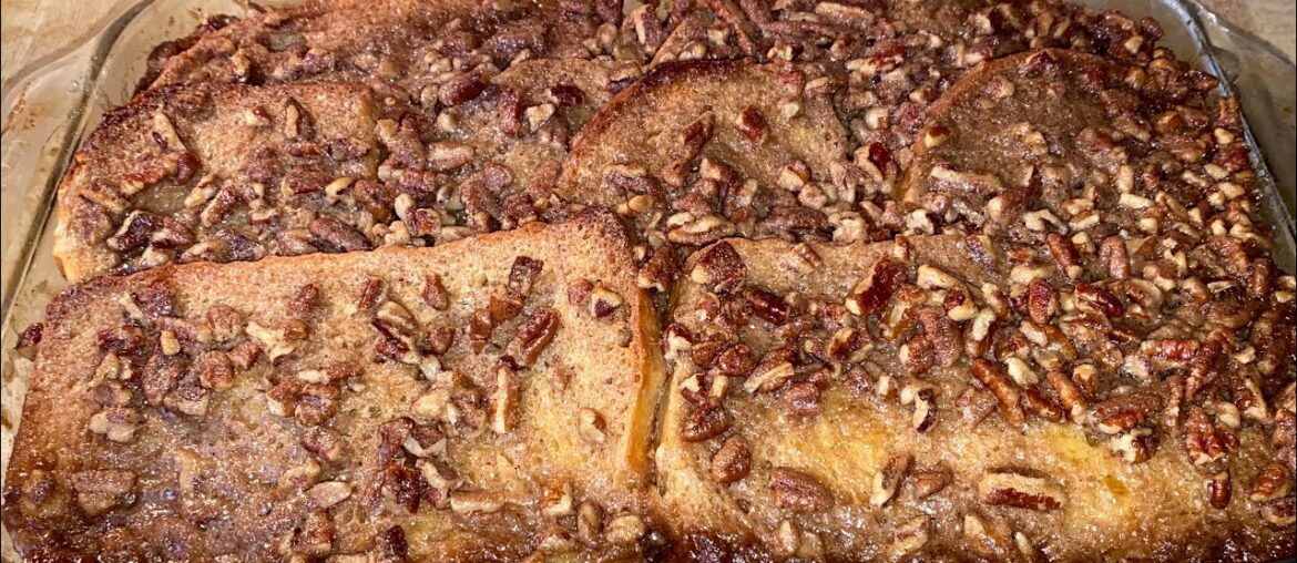 Ep. 365: French Toast Casserole with Pecan Praline Topping | Southern Recipe 🍞