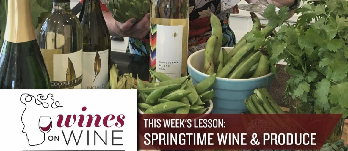 Wines on Wine – Springtime Wine & Produce Wines on Wine - Springtime Wine & Produce