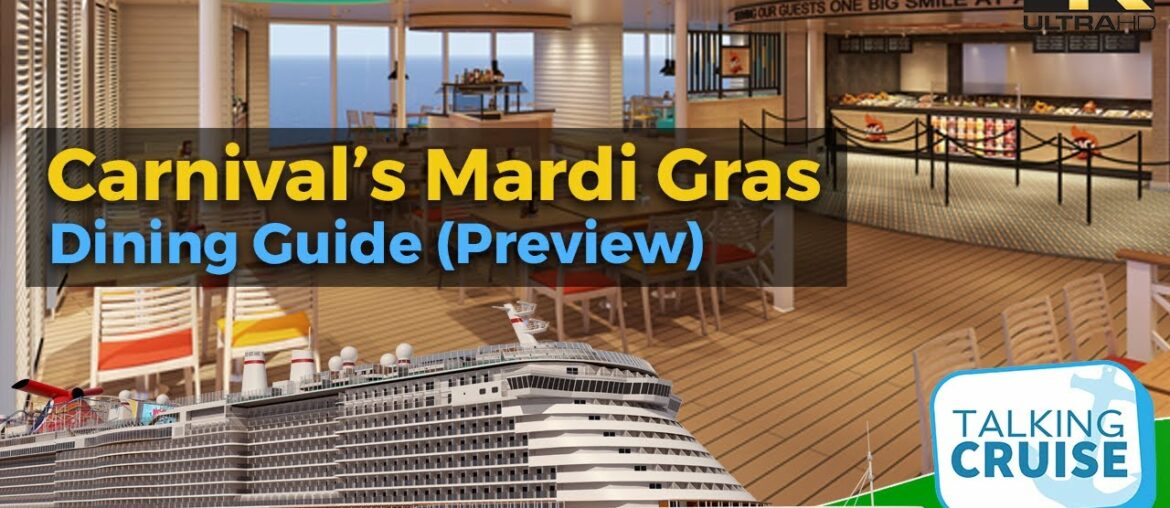 Carnival Mardi Gras – Complete Dining Guide (Preview) Carnival Mardi Gras - Complete Dining Guide (Preview)
