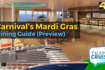 Carnival Mardi Gras - Complete Dining Guide (Preview)
