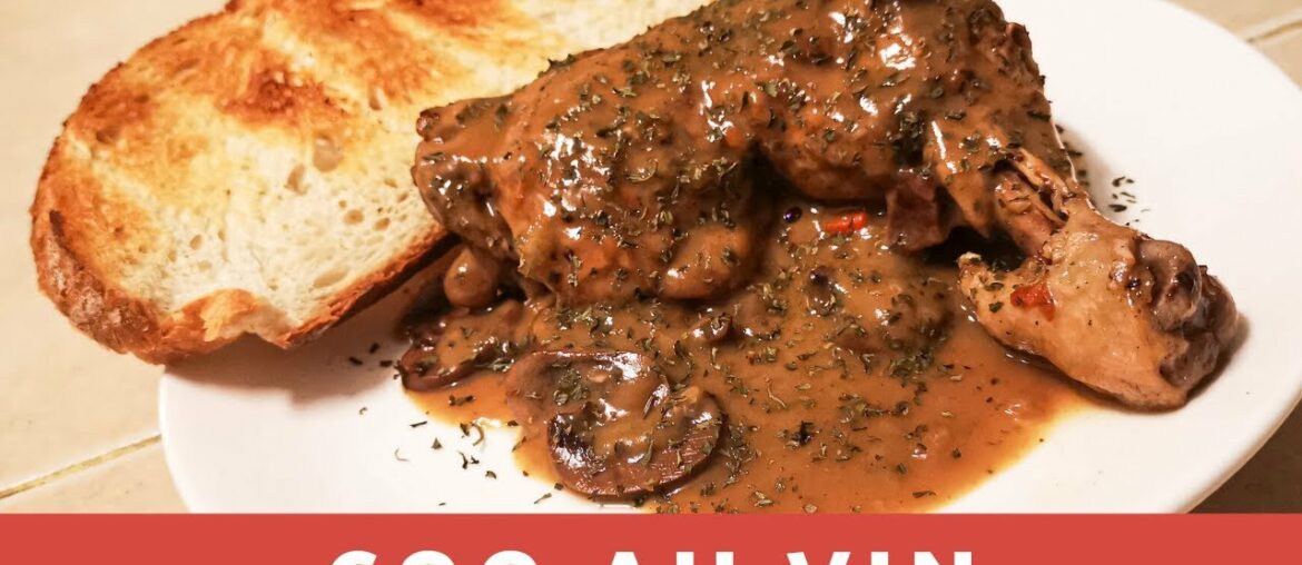 FPC (First Person Cooking): COQ AU VIN (Chicken with Red Wine) FPC (First Person Cooking): COQ AU VIN (Chicken with Red Wine)