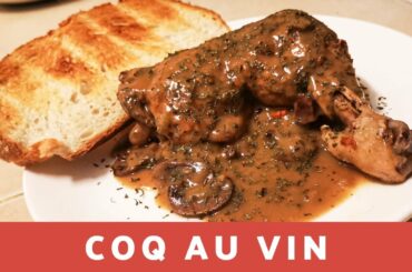 FPC (First Person Cooking): COQ AU VIN (Chicken with Red Wine)