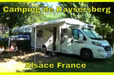 Arriving at CAMPING DE KAYSERSBERG - Holiday to ALSACE FRANCE 2019 - Part 7