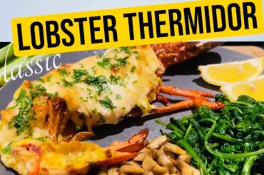 CLASSIC LOBSTER THERMIDOR/MOTHERS DAY SPECIAL/2020