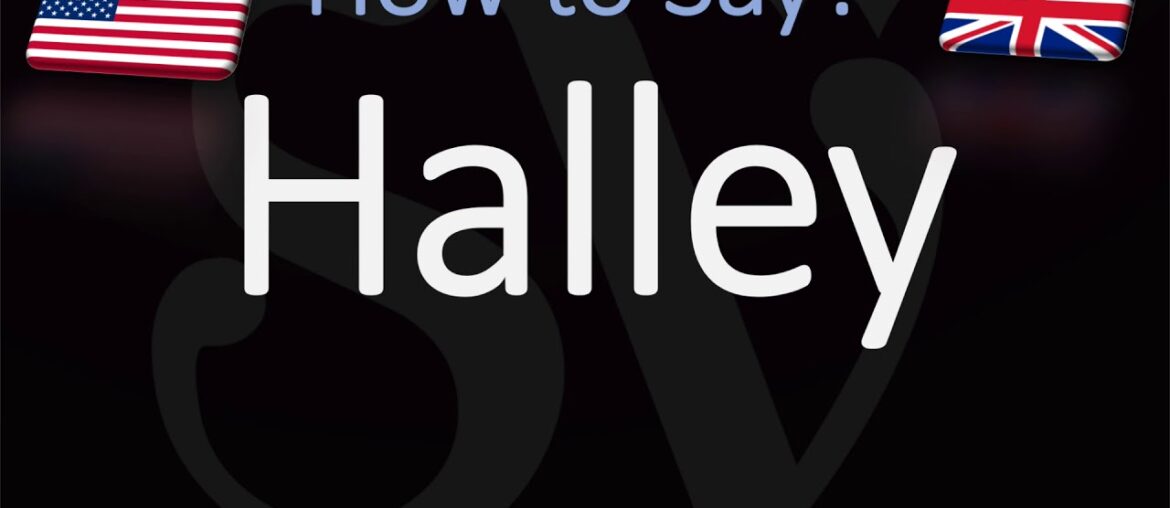 How to Pronounce Halley? (CORRECTLY) | Edmond Halley Astronomer (Halley's Comet) How to Pronounce Halley? (CORRECTLY) | Edmond Halley Astronomer (Halley's Comet)