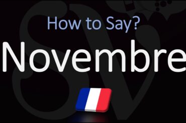 How to Say November in French? | Pronounce Novembre | Native Speaker