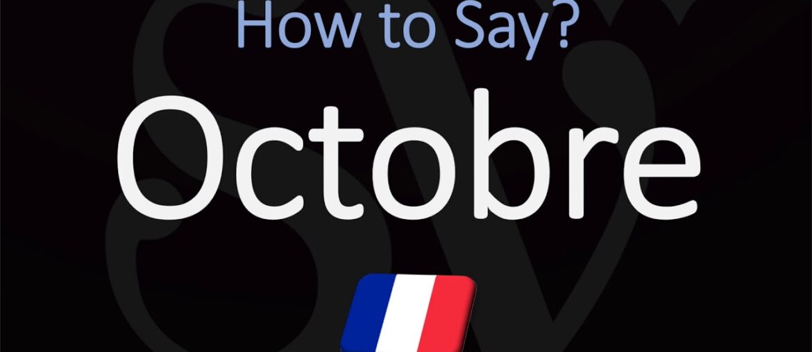How to Say October in French? | Pronounce Octobre | Native Speaker How to Say October in French? | Pronounce Octobre | Native Speaker