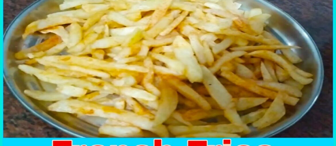 French Fries Recipie in Telugu|Homemade Perfect Crispy French fries Recipe |Finger Chips Recipie French Fries Recipie in Telugu|Homemade Perfect Crispy French fries Recipe |Finger Chips Recipie