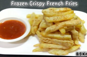 Crispy French Fries Recipe/Frozen French Fries/How to Make French Fries/KFC French Fries/B.S Kitchen