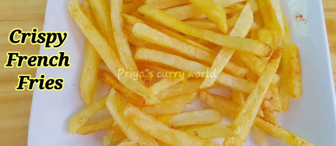 French Fries Recipe|Crispy French Fries|French Fries At Home|Perfect French Fries|French Fries
