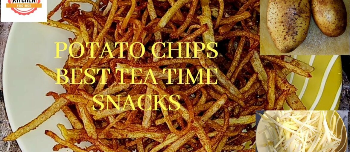 Perfect crispy French fries | how to make potato chips recipes | best tea time snacks potato chips Perfect crispy French fries | how to make potato chips recipes | best tea time snacks potato chips