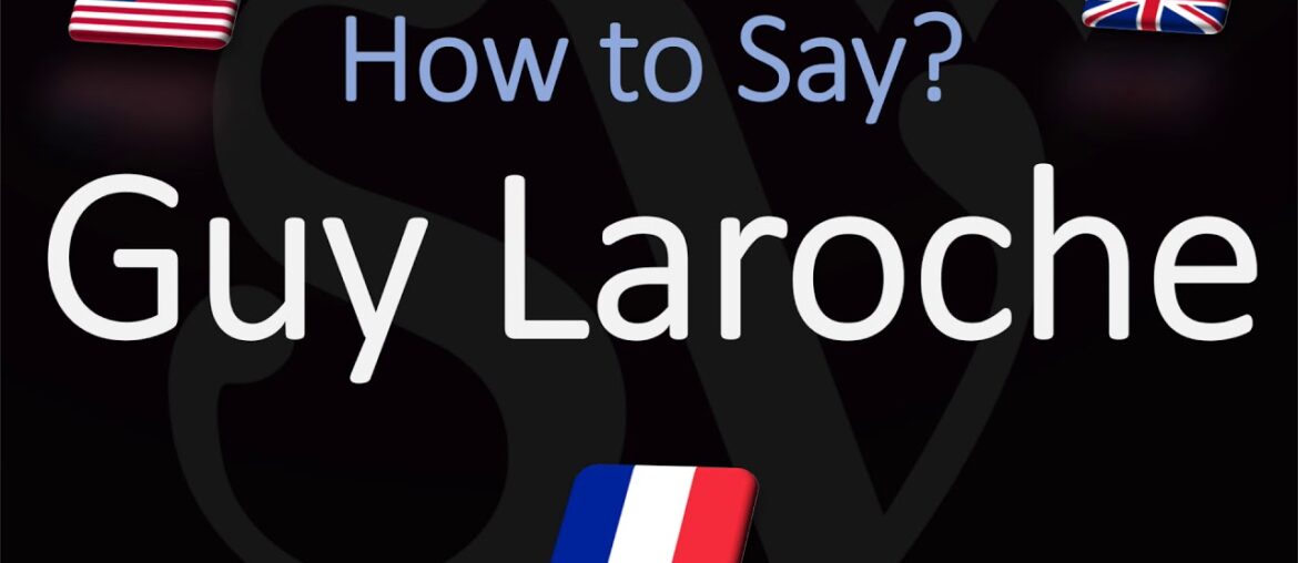 How to Pronounce Guy Laroche? (CORRECTLY) How to Pronounce Guy Laroche? (CORRECTLY)