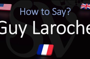 How to Pronounce Guy Laroche? (CORRECTLY)