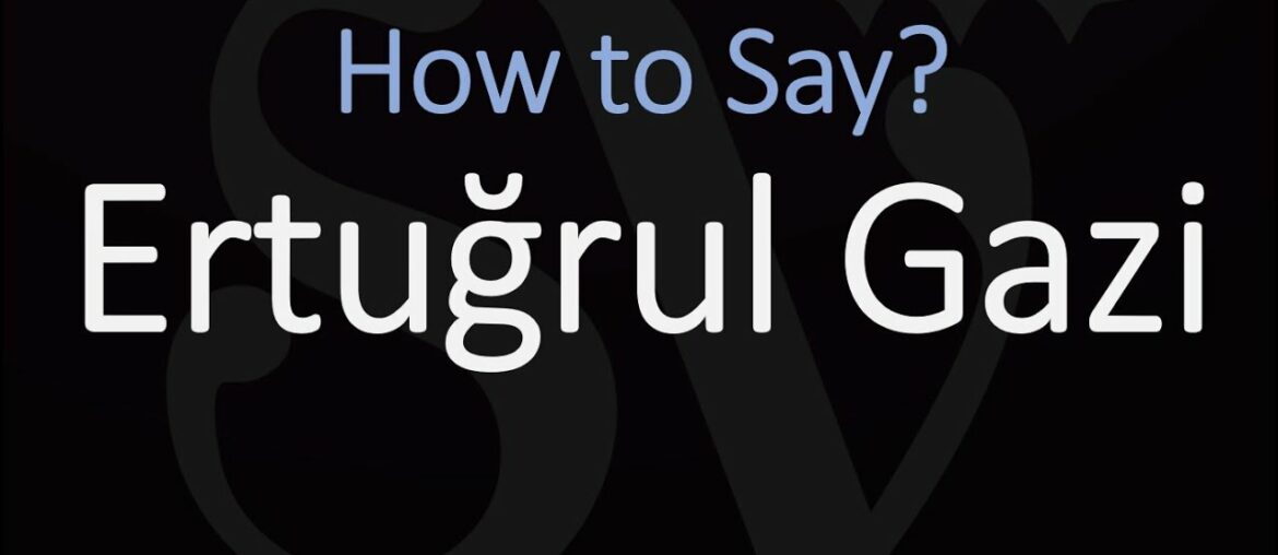 How to Pronounce Ertuğrul Gazi? (CORRECTLY) How to Pronounce Ertuğrul Gazi? (CORRECTLY)