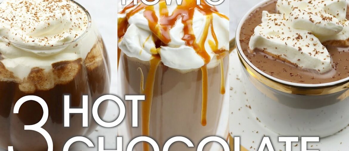Secrets Of The Best Hot Chocolate Recipes: French Chef Makes 3 Tasty Hot Chocolates | How To Cuisine Secrets Of The Best Hot Chocolate Recipes: French Chef Makes 3 Tasty Hot Chocolates | How To Cuisine