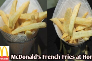 How Make French Fries Recipe | crispy Potato Finger chips recipe || McDonald's French fries recipe |