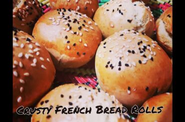 Crispy  French Bread Rolls Recipe | Crispy Crust but soft and fluffy inside | Tasty French Bread