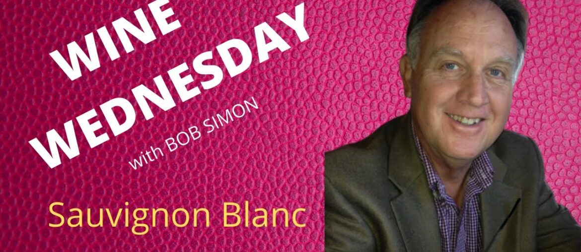 Wine Wednesday - Sauvignon Blanc