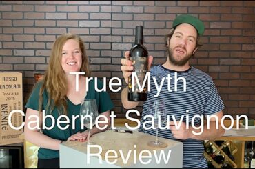 Tasting Wine reviews True Myth Cabernet Sauvignon