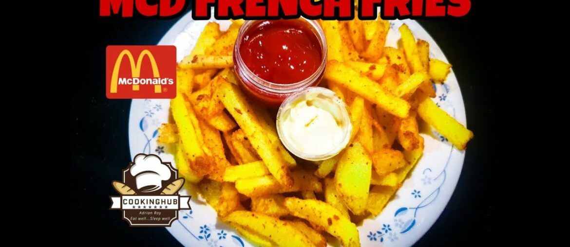 McD FRENCH FRIES LOCKDOWN RECIPE McD FRENCH FRIES LOCKDOWN RECIPE