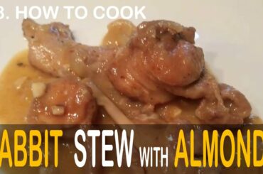 28. | how to cook rabbit stew with almonds | typical spanish food | conejo con almendras