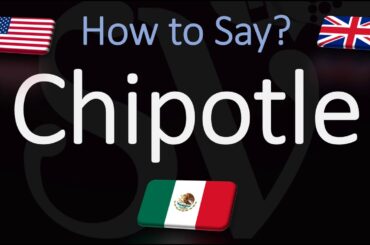 How to Pronounce Chipotle? (CORRECTLY) Mexican Grill Pronunciation