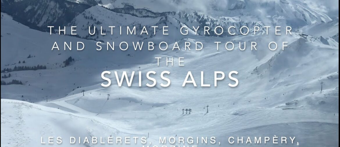 Ultimate Gyrocopter and Ski Tour of Switzerland Ultimate Gyrocopter and Ski Tour of Switzerland