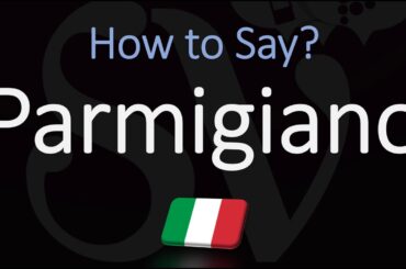 How to Pronounce Parmigiano Cheese? (CORRECTLY) Parmesan in Italian Pronunciation