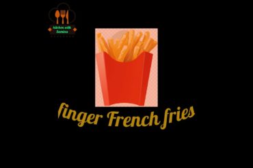 French fries easy recipe by [ kitchen with Samina]